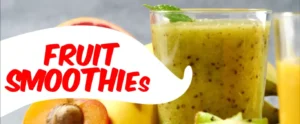 Fresh Fruit Smoothies